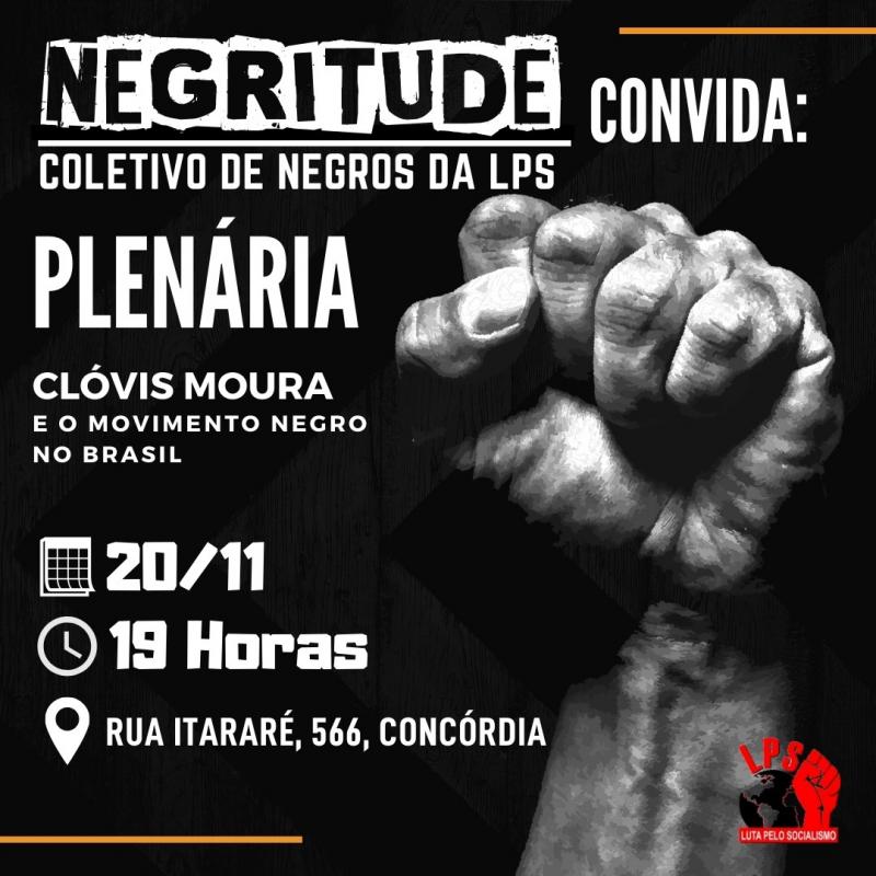 Negritude: coletivo de negros da LPS