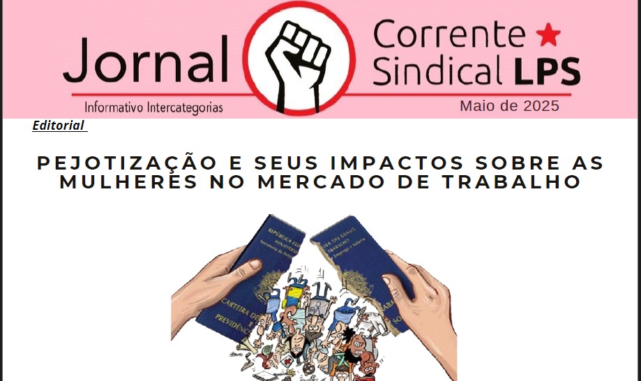 Jornal Corrente Sindical LPS - MAIO 2025